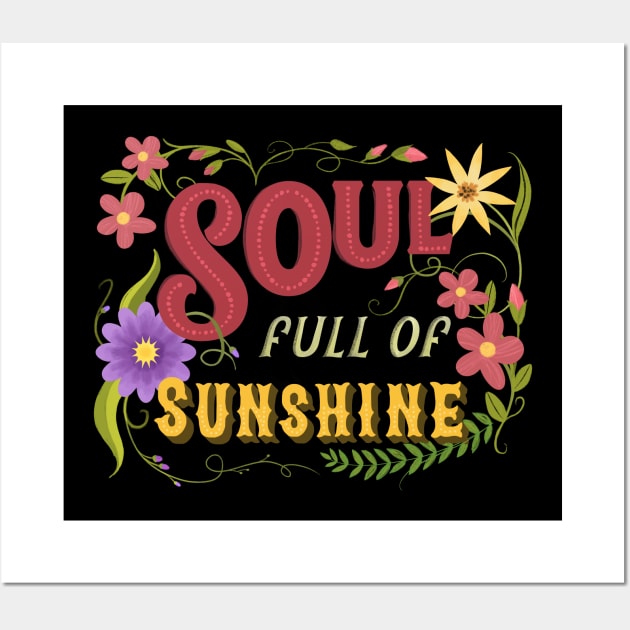 Soul Full Of Sunshine Vintage Floral Sign Wall Art by LittleBunnySunshine